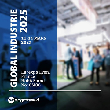 Magmaweld au Salon Global Industrie 2025 !